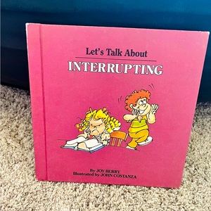 Let’s Talk About Interrupting 1982 hardcover book by Joy Berry
